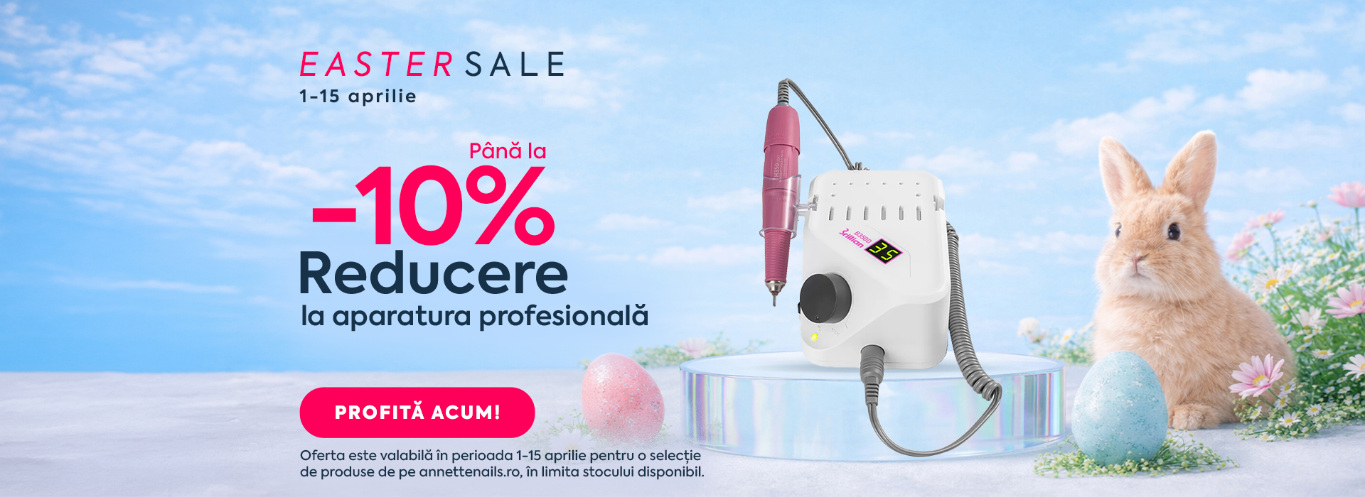 Între 1 și 15 aprilie, echipează-ți salonul mai avantajos cu aparatură profesională de pe annettenails.ro. Easter Sale aduce până la -10% reducere la echipamente 100% originale. Ofertă valabilă în limita stocului disponibil.