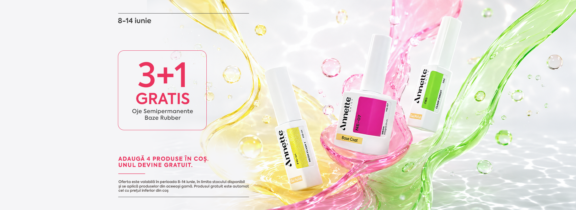 Summer Vibes 3+1 Gratis la baze rubber și oje semi Annette Nails. Ofertă valabilă în perioada 8-14 iunie.
