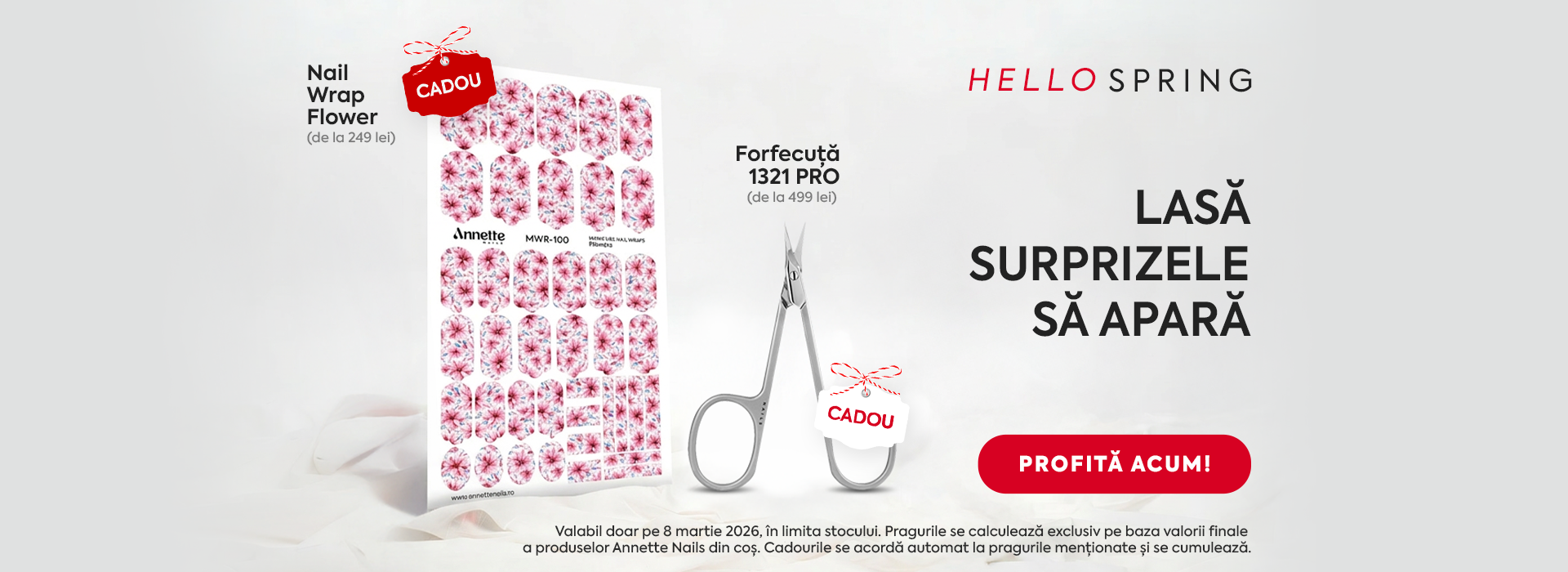 Completează coșul cu produse Annette Nails și lasă cadourile să apară automat. Cadou: Nail Wrap (de la 249 lei). Cadou: Forfecuță 1321 PRO (de la 499 lei)  Cadourile se acordă automat și se cumulează.