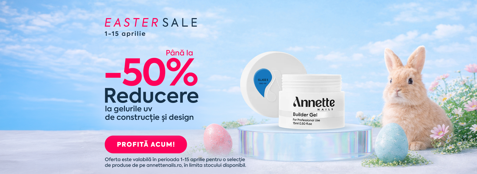 Easter Sale aduce de Paște până la -50% reducere la o selecție de geluri UV pentru construcție și design. Alege produse ideale pentru manichiuri rezistente și designuri spectaculoase. Ofertă valabilă în limita stocului disponibil.