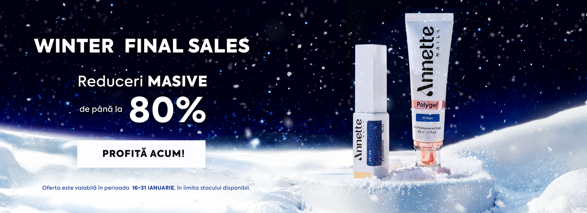 Winter Final Sales! Profită de reduceri de până la -80% la o gamă largă de produse: oje semipermanente, baze rubber, top coat, geluri uv, nail wraps! Oferta este valabilă în perioada 16-31 ianuarie în limita stocului disponibil.