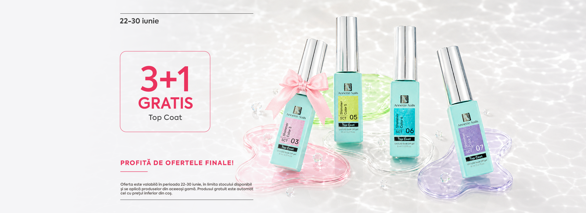 Summer Vibes 22-30 iunie: 3+1 Gratis la Top Coat Color și cu Efecte