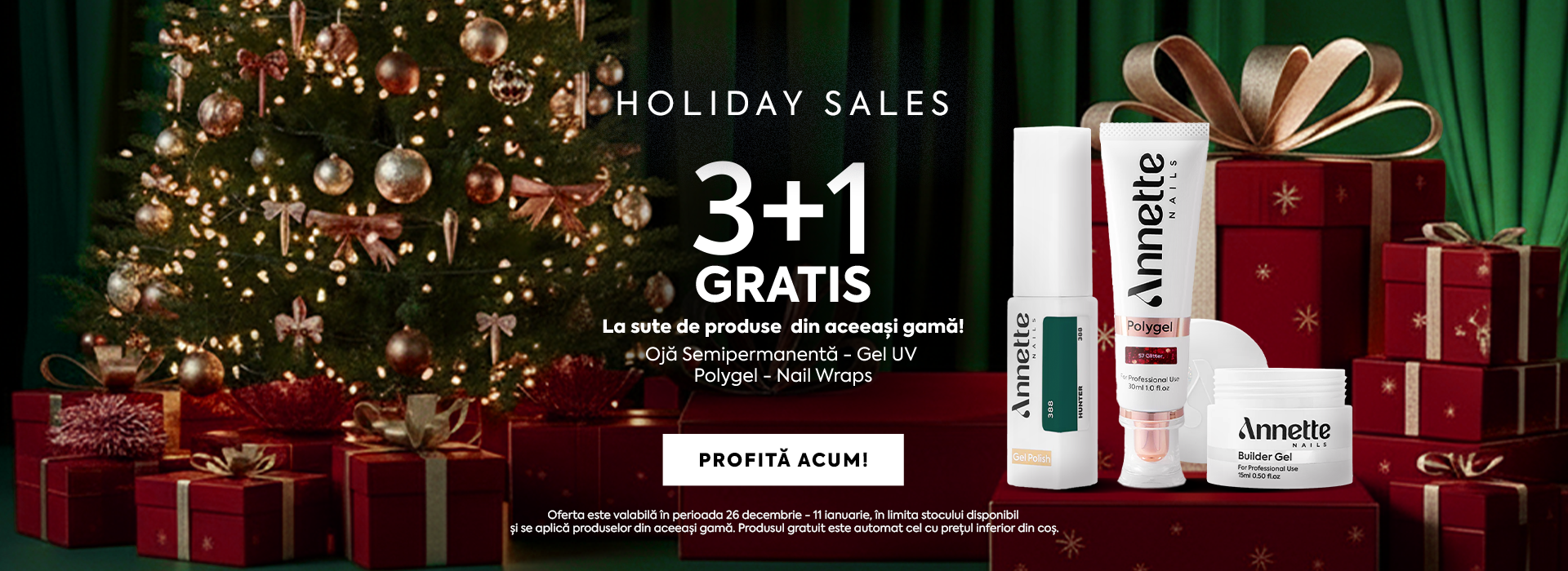 Holiday Sales Annette Nails – Oferta 3+1 Gratis la sute de produse: ojă semipermanentă, gel UV, polygel și nail wraps. Promoție 26 decembrie - 11 ianuarie, stoc limitat.