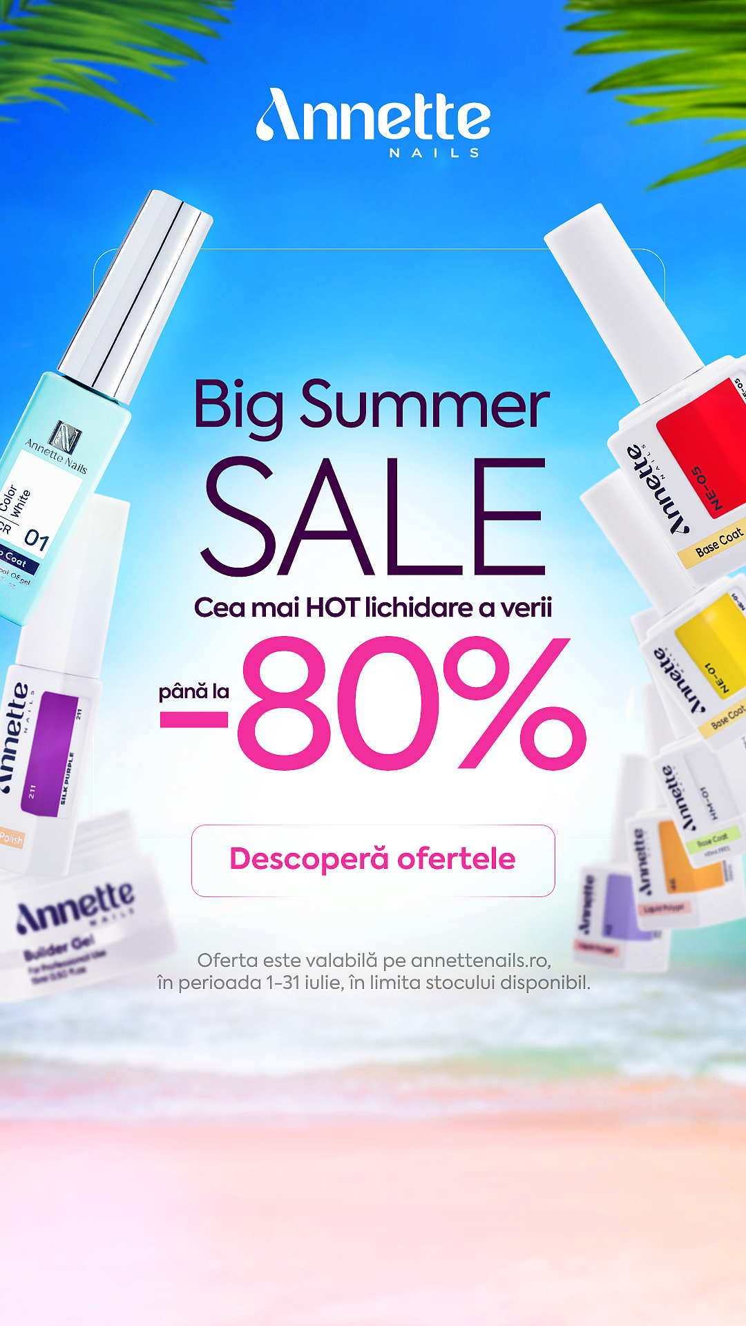[Big Summer Sale] 1- 31 Iulie 2025
