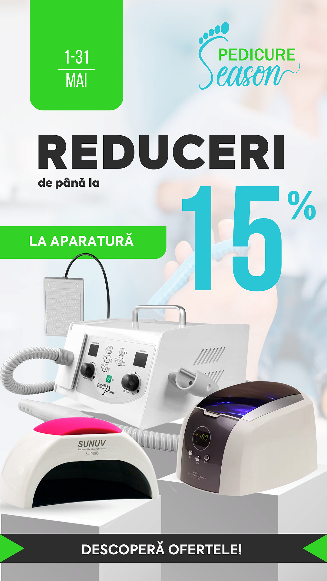 [Pedicure Season] 15% Aparatura Profesionala (1-31.05.25)